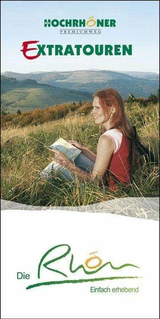 Hochrhöner Premiumweg Extratouren Wanderführer (Deutsch, 2023)