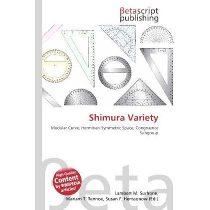 Shimura Variety, Fachbücher von Susan F. Marseken, Miriam T. Timpledon, Lambert M. Surhone