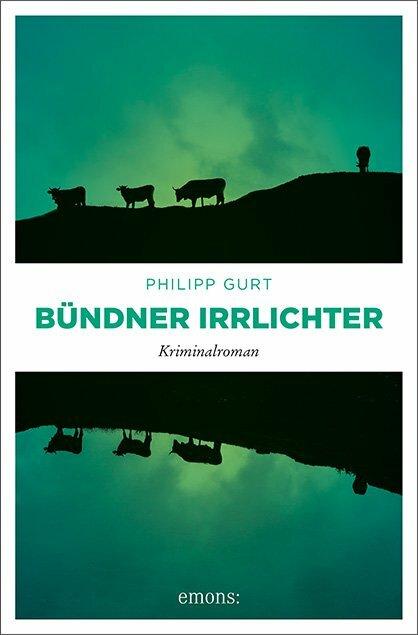 Produktbild Bündner Irrlichter (Deutsch, Philipp Gurt, 2020)
