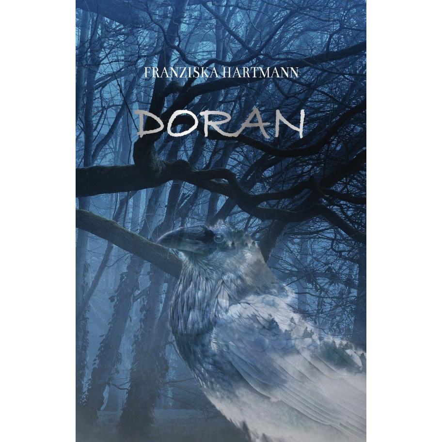Doran, Belletristik von Franziska Hartmann