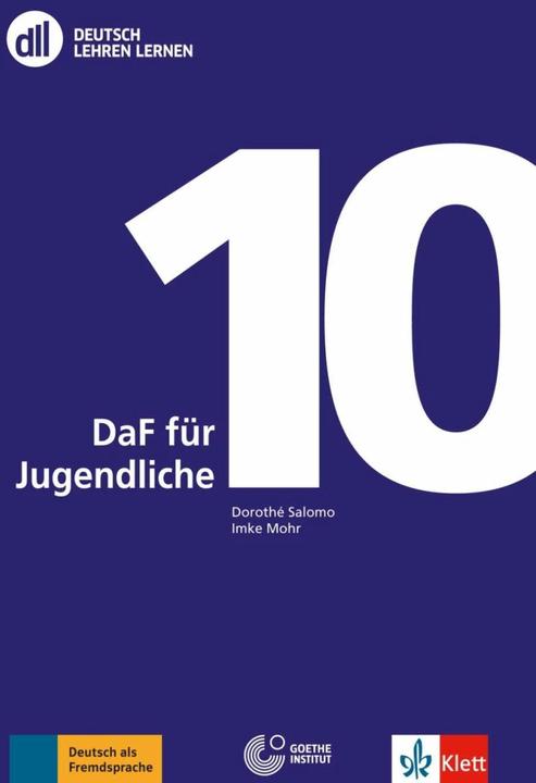 Actual product image DLL 10 DaF für Jugendliche. Buch mit DVD (German, Dorothè Salomo, Imke Mohr, 2016)
