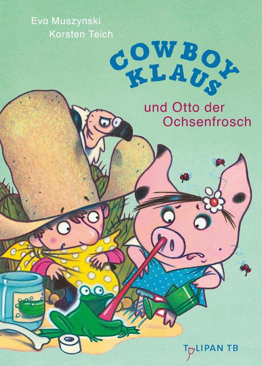 Produktbild Cowboy Klaus und Otto der Ochsenfrosch (Deutsch, Eva Muszynski, Karsten Teich, 2024)