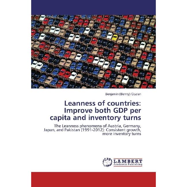Leanness of countries: Improve both GDP per capita and inventory turns, Fachbücher von Benjamin (Benny) Gozlan