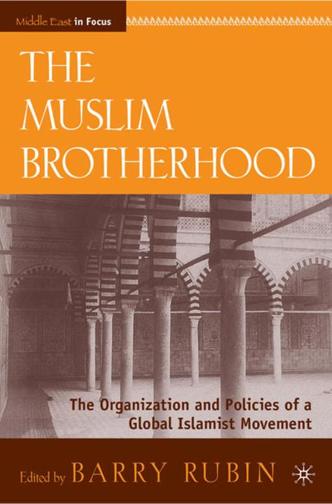 The Muslim Brotherhood (Barry Rubin, 2010)
