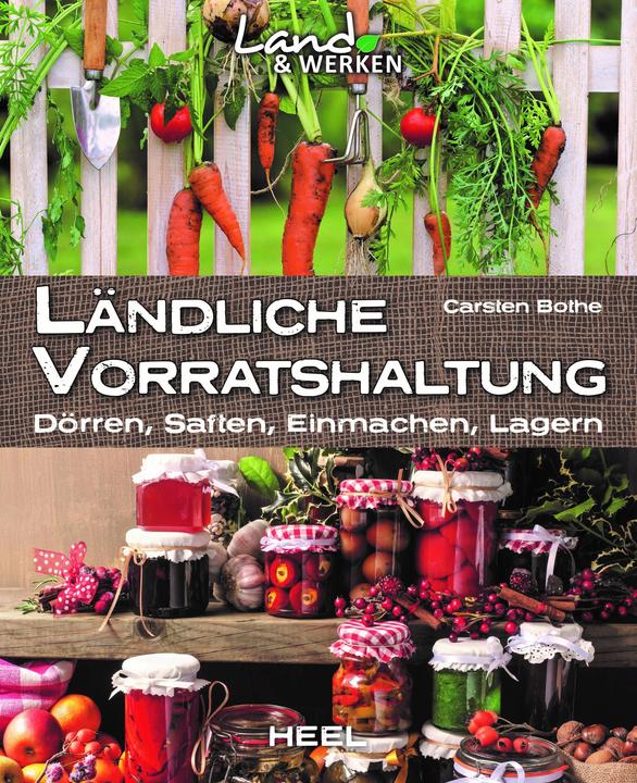 Produktbild Ländliche Vorratshaltung (Deutsch, Carsten Bothe, 2016)
