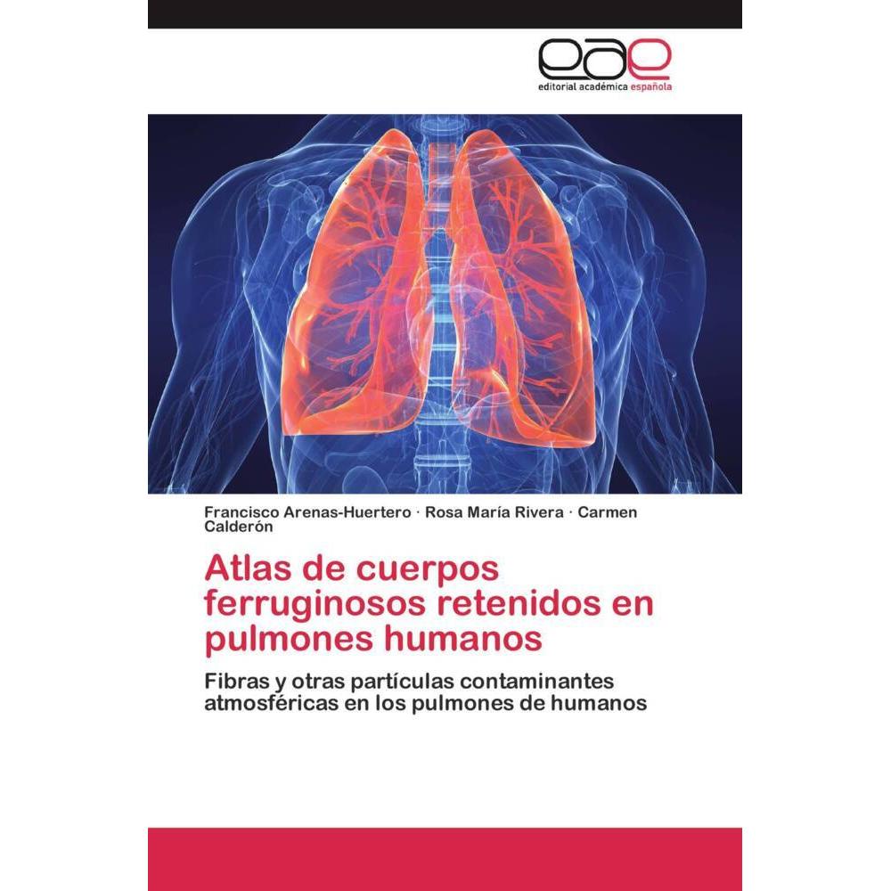 Atlas de cuerpos ferruginosos retenidos en pulmones humanos, Fachbücher