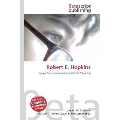 Robert E. Hopkins, Fachbücher von Lambert M. Surhone, Mariam T. Tennoe, Susan F. Henssonow