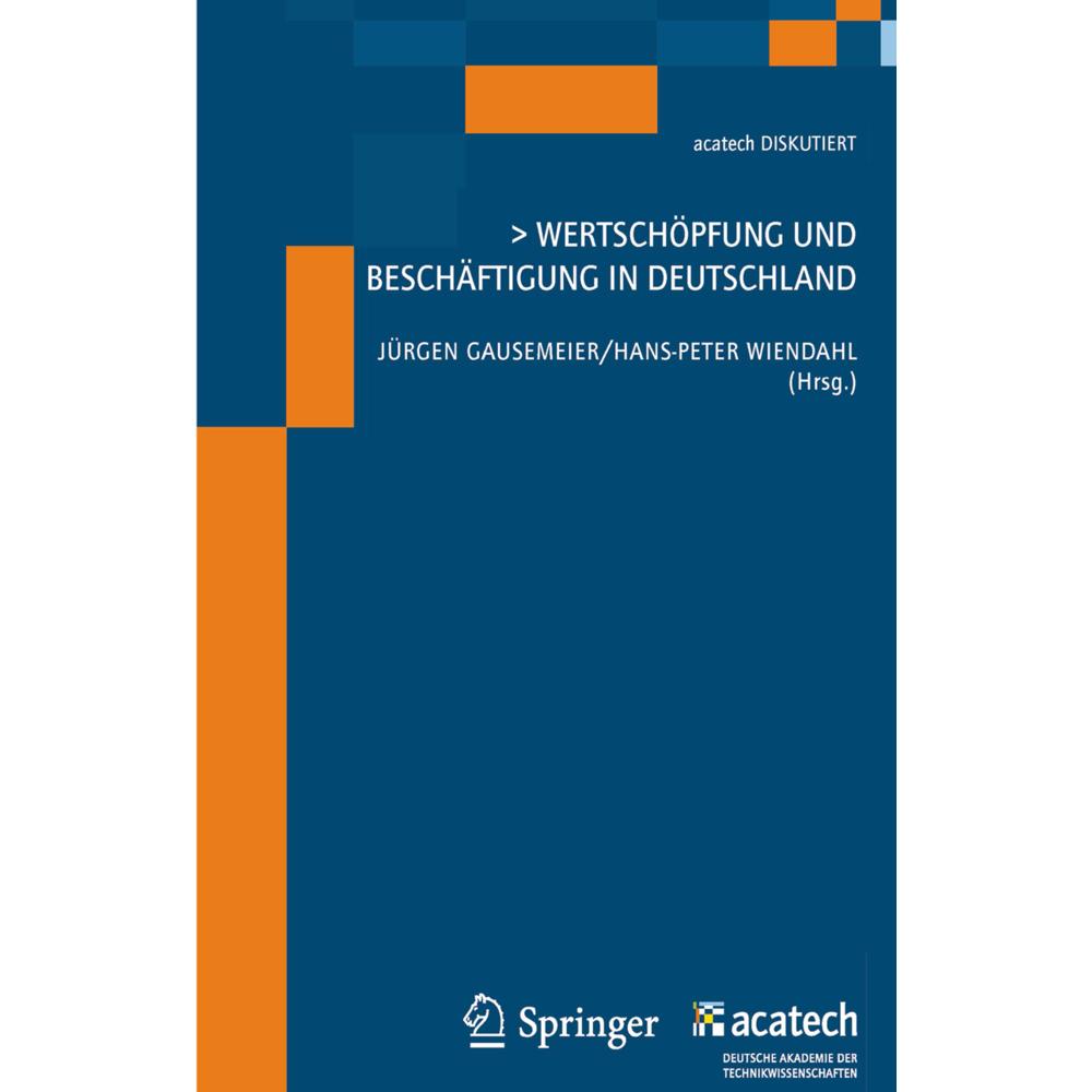 Wertschöpfung und Beschäftigung in Deutschland, Fachbücher von Jürgen Gausemeier, Hans-Peter Wiendahl