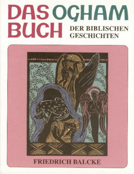 Produktbild Das Ogham Buch der biblischen Geschichten (Deutsch, Friedrich Balcke, 1997)