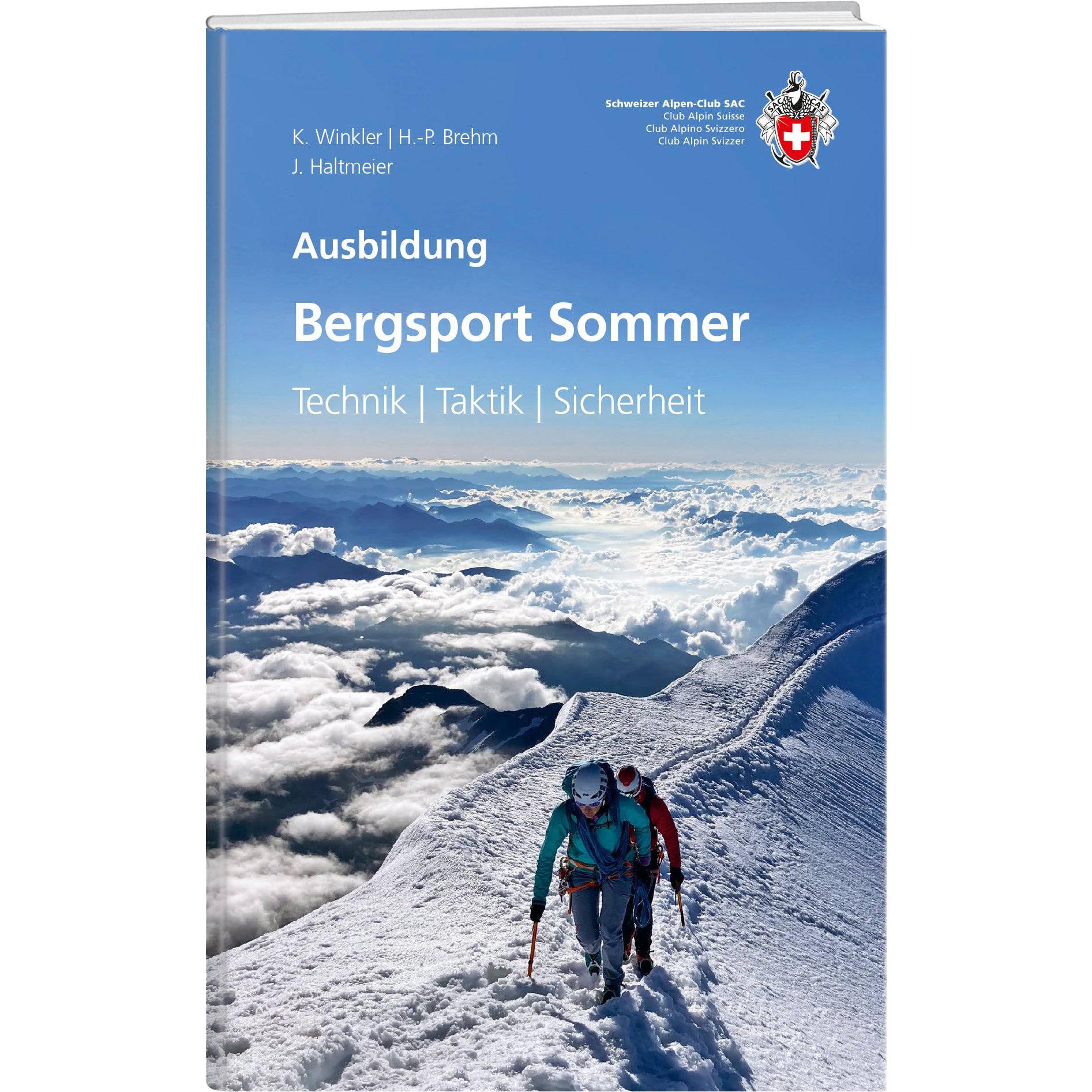 Bergsport Sommer, Ratgeber von Kurt Winkler, Jürg Haltmeier, Hans P Brehm
