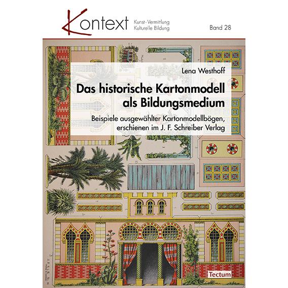 Westhoff:Das historische Kartonmodell a, Sachbücher von Lena Westhoff