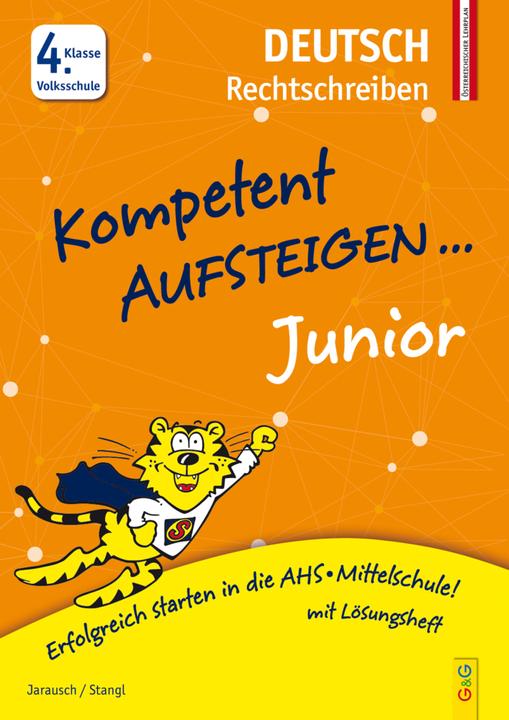 Produktbild Kompetent Aufsteigen Junior Deutsch - Rechtschreiben 4. Klasse (Deutsch, Ilse Stangl, Susanna Jarausch, 2017)