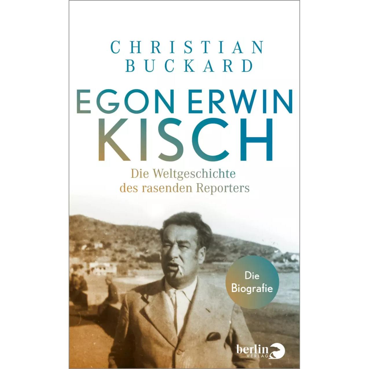 Egon Erwin Kisch, Sachbücher von Christian Buckard