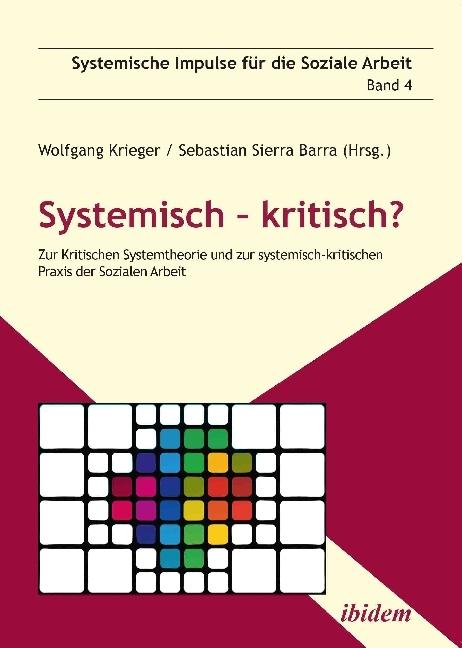 Produktbild Systemisch - kritisch? (Deutsch, Sebastian Sierra Barra, Wolfgang Krieger, 2017)