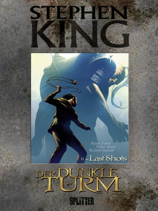 Produktbild Der Dunkle Turm 11. Last Shots (Deutsch, Peter David, Robin Furth, Stephen King, 2014)