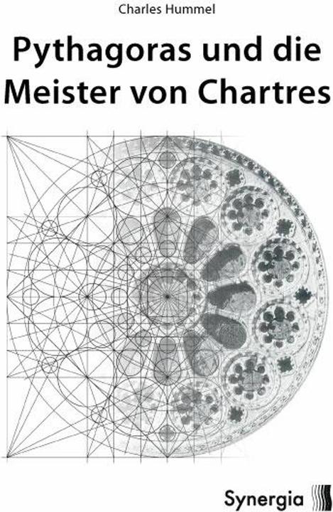 Produktbild Pythagoras und die Meister von Chartres (Deutsch, Charles Hummel, 2007)