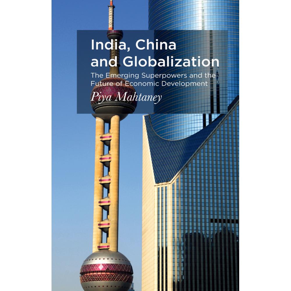 India, China and Globalization, Fachbücher von P. Mahtaney