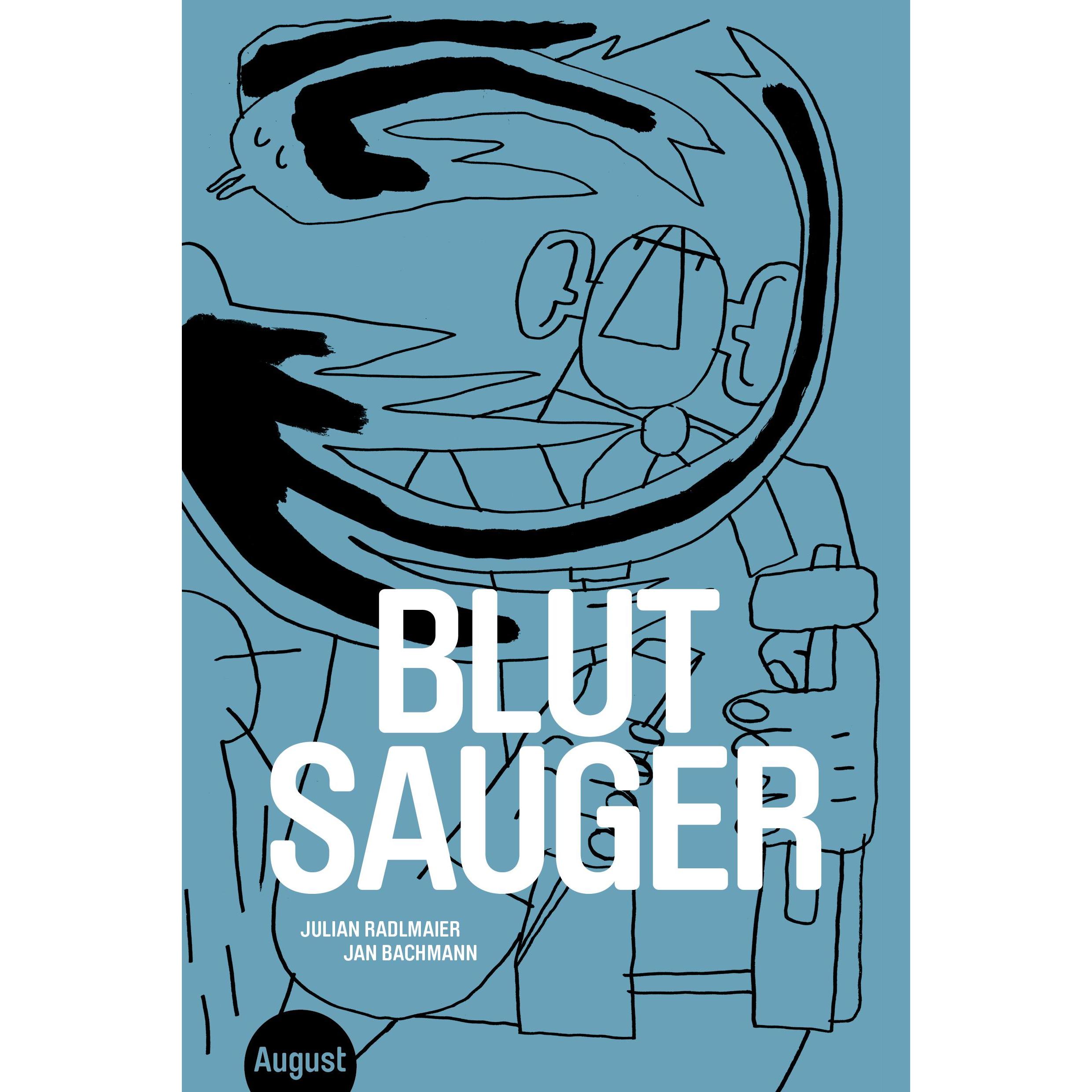Blutsauger, Belletristik von Julian Radlmaier