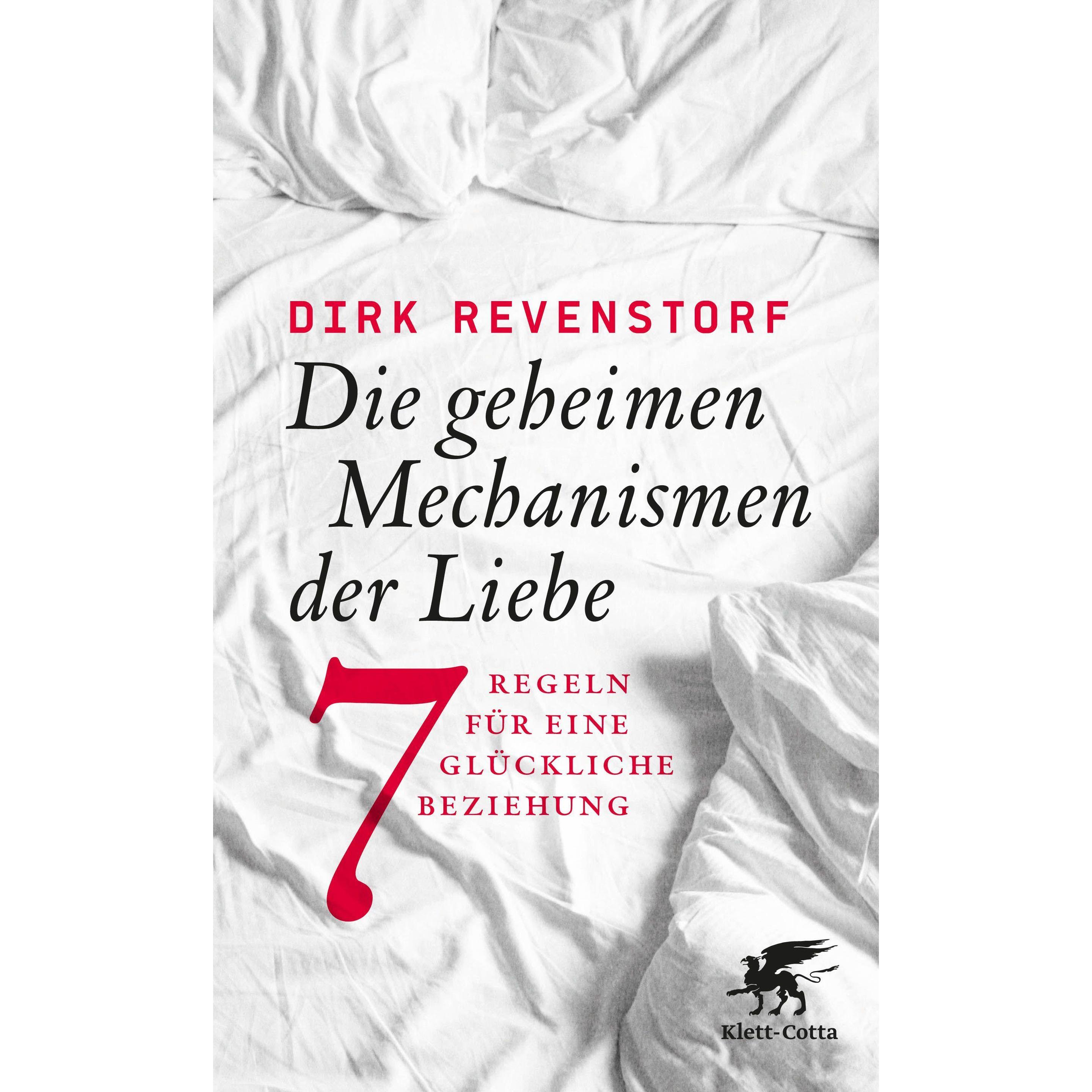 Die geheimen Mechanismen der Liebe, Ratgeber von Dirk Revenstorf