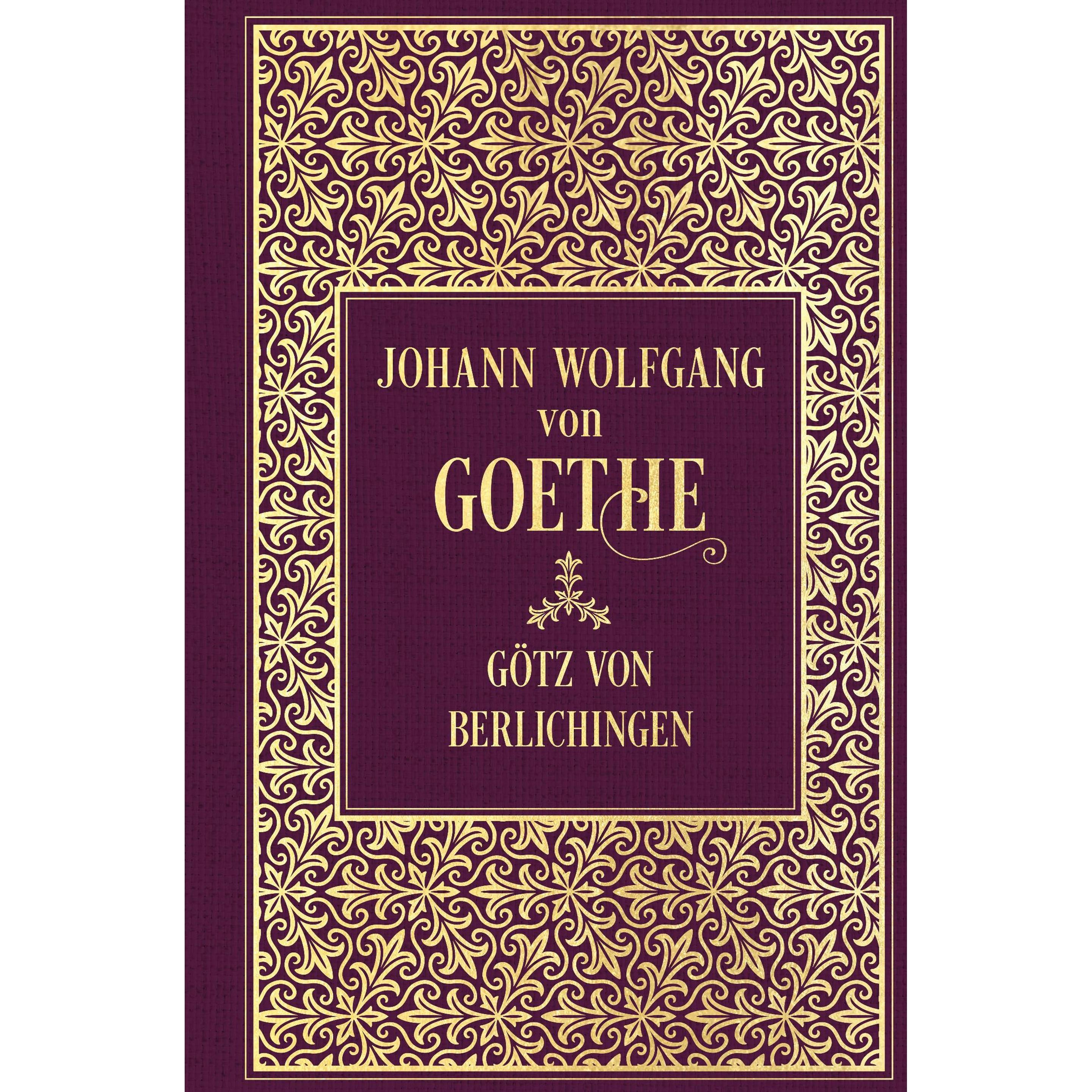 Götz von Berlichingen, Belletristik von Johann Wolfgang von Goethe