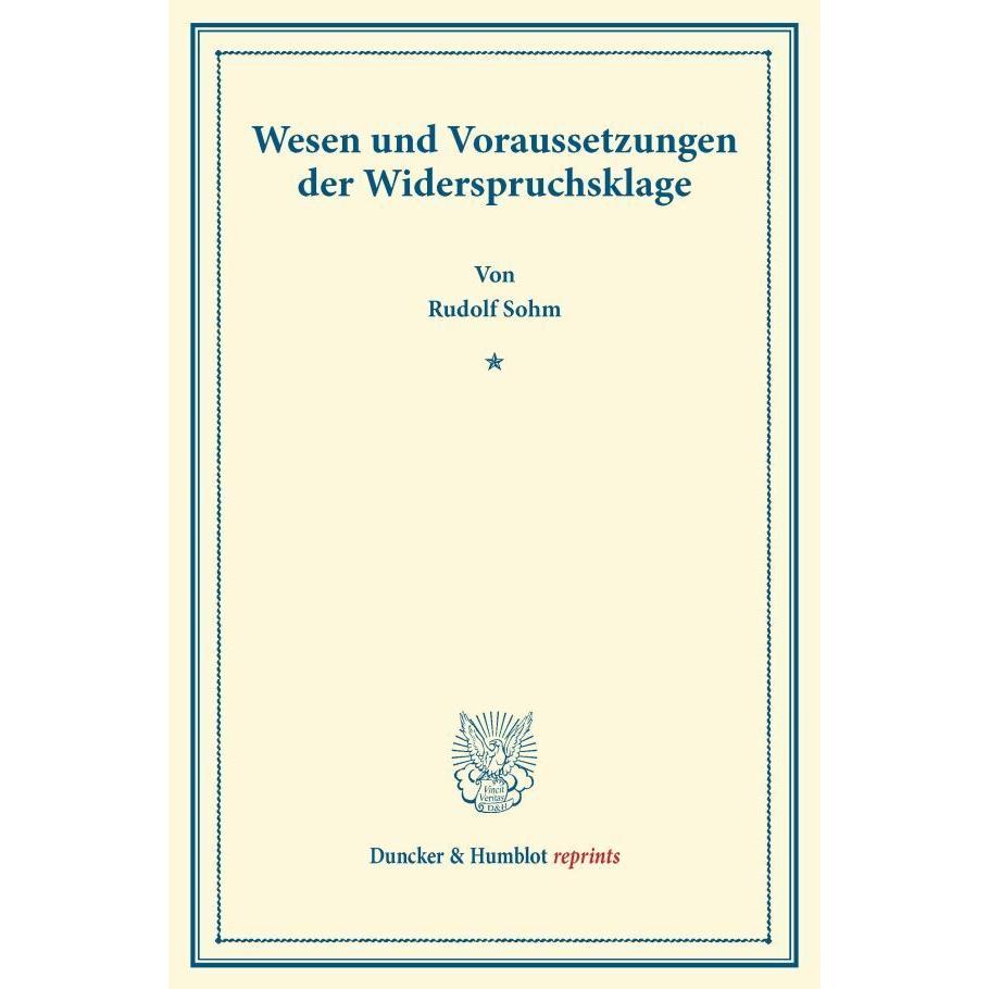 Wesen und Voraussetzungen der Widerspruchsklage., Fachbücher von Rudolf Sohm
