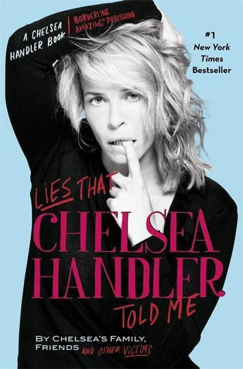 Produktbild Lies That Chelsea Handler Told Me (Englisch, Chelsea Handler, 2012)