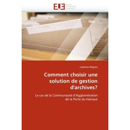 Comment choisir une solution de gestion d'archives?, Fachbücher