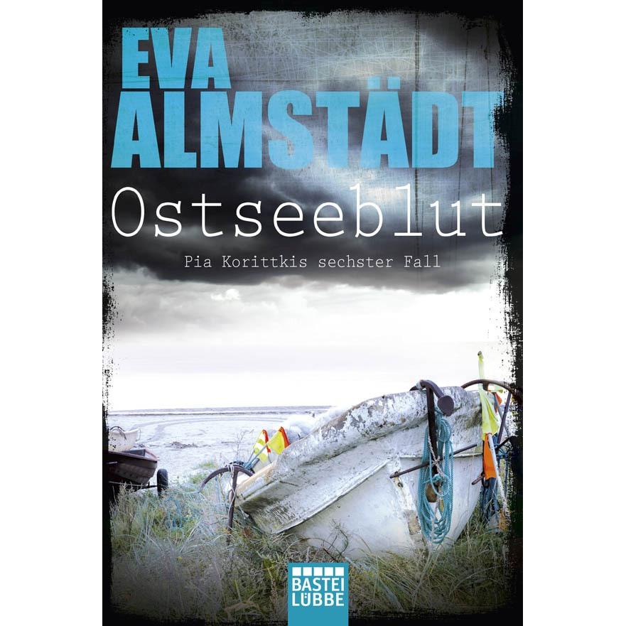 Ostseeblut, Belletristik von Eva Almstädt