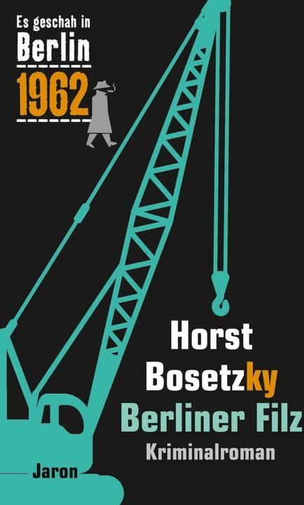 Produktbild Berliner Filz (Deutsch, Horst Bosetzky, 2016)