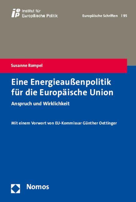 Produktbild Eine Energieaussenpolitik für die Europäische Union (Deutsch, Susanne Rompel, 2015)