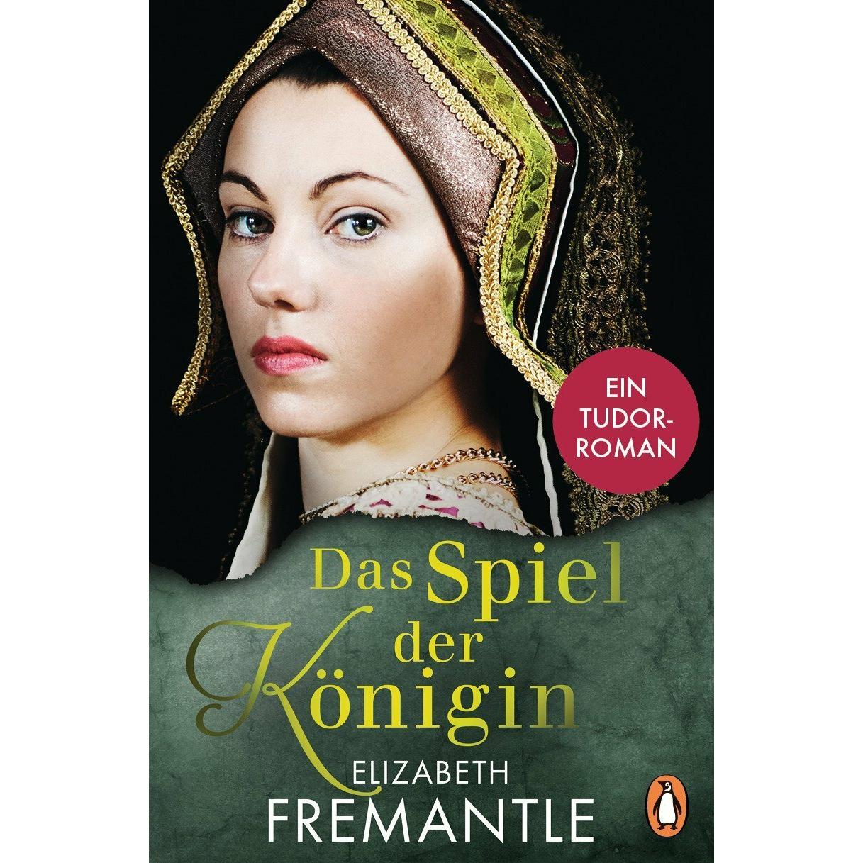Das Spiel der Königin, Belletristik von Elizabeth Fremantle