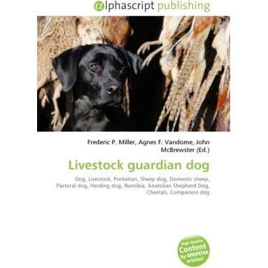 Livestock guardian dog, Fachbücher von Agnes F. Vandome, Frederic P. Miller, John McBrewster