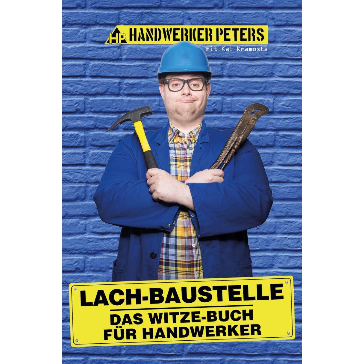 Lach-Baustelle, Belletristik von Kai Kramosta, Handwerker Peters