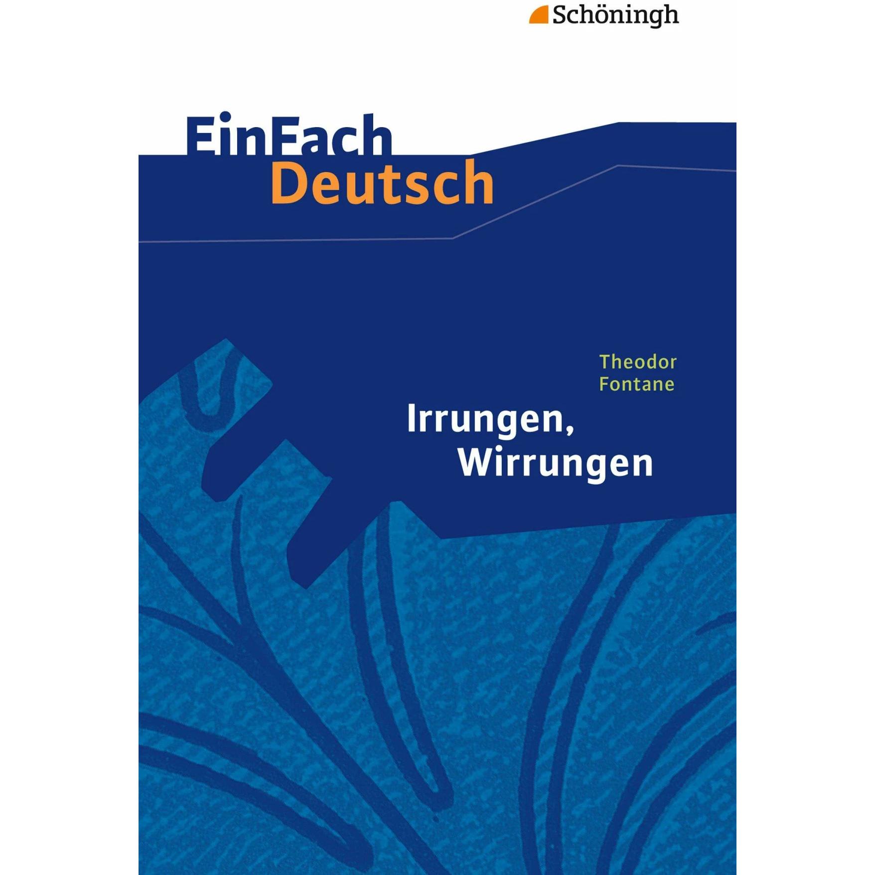 Theodor Fontane: Irrungen, Wirrungen, Schulbücher von Michael Fuchs