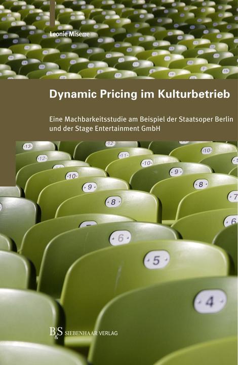 Produktbild Dynamic Pricing im Kulturbetrieb (Deutsch, Leonie Miserre, 2016)