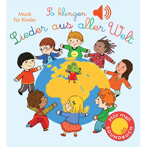 Ullmann, Babybücher, So klingen Lieder aus aller Welt (Deutsch)