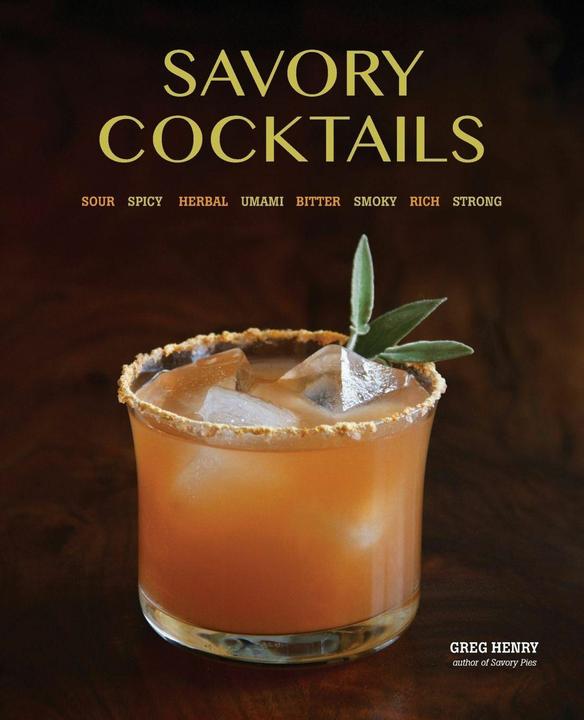 Produktbild Savory Cocktails (Englisch, Greg Henry, 2013)