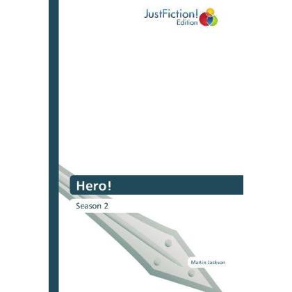 Hero!, Belletristik