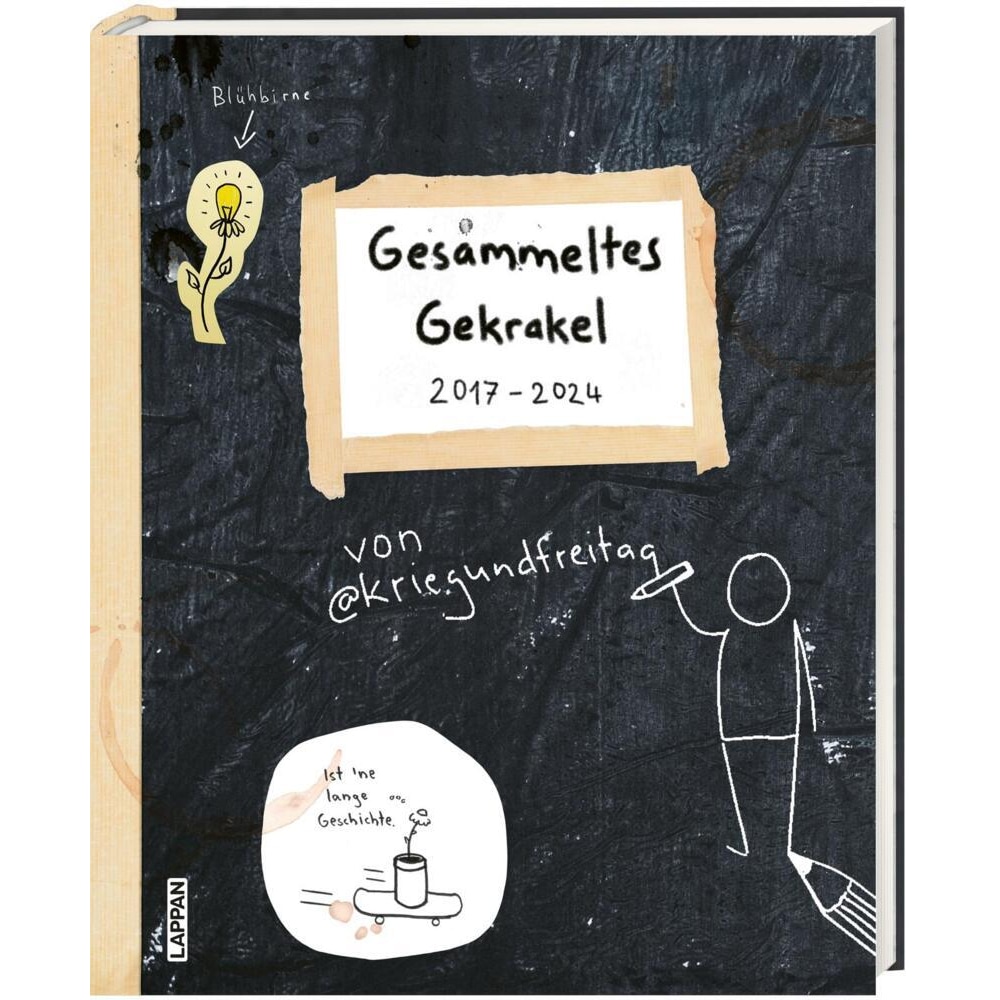 @kriegundfreitag:Gesammeltes Gekrakel, Belletristik von @kriegundfreitag