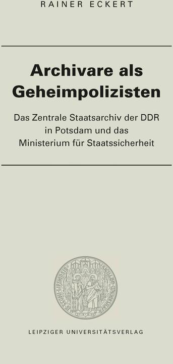 Produktbild Archivare als Geheimpolizisten (Deutsch, Eckert Rainer, 2019)