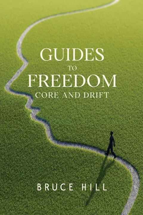 Vanguard Guides to Freedom (Anglais, Bruce Hill, 2025)