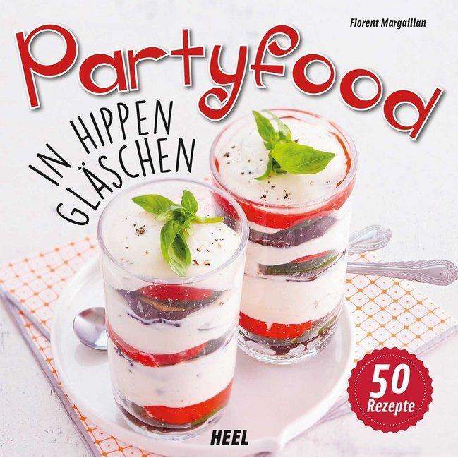 Partyfood, Ratgeber von Florent Margaillan