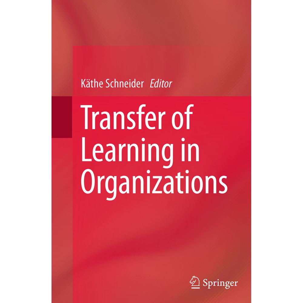 Transfer of Learning in Organizations, Fachbücher von Käthe Schneider