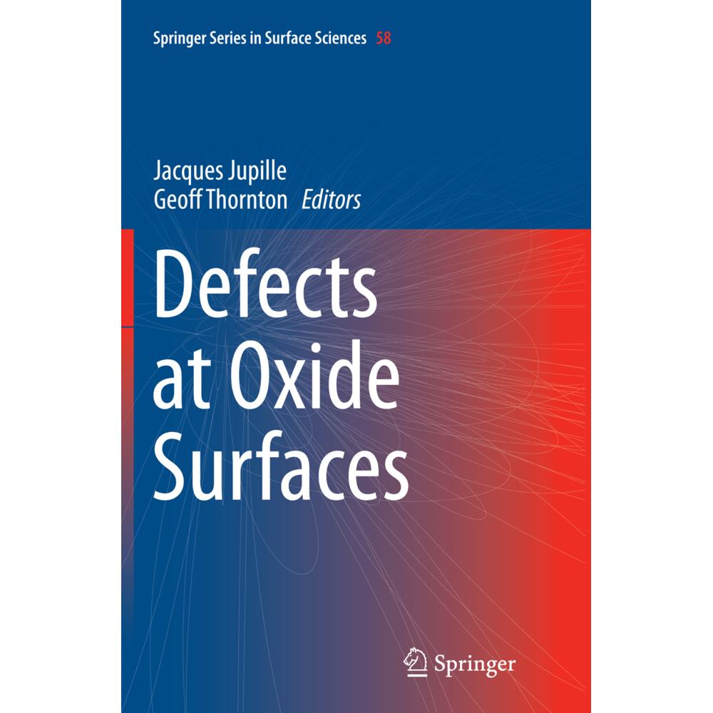 Defects at Oxide Surfaces, Fachbücher von Jacques Jupille, Geoff Thornton