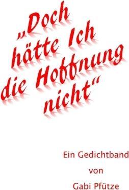 Actual product image 'Doch hätte Ich die Hoffnung nicht' (Gabi Puddle, 2021)