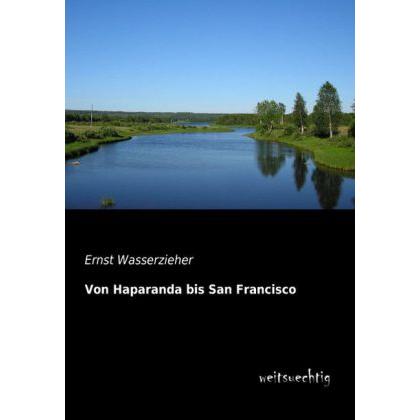 Von Haparanda bis San Francisco, Ratgeber