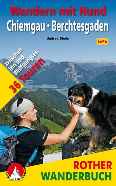 Produktbild Wandern mit Hund Chiemgau - Berchtesgaden (Deutsch, Andrea Obele, 2021)