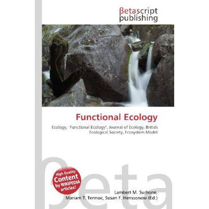 Functional Ecology, Fachbücher von Lambert M. Surhone, Miriam T. Timpledon, Susan F. Marseken