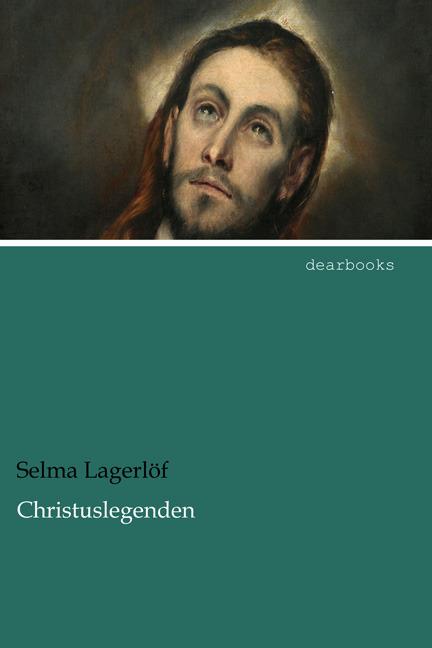 Produktbild Christuslegenden (Deutsch, Selma Lagerlöf, 2014)