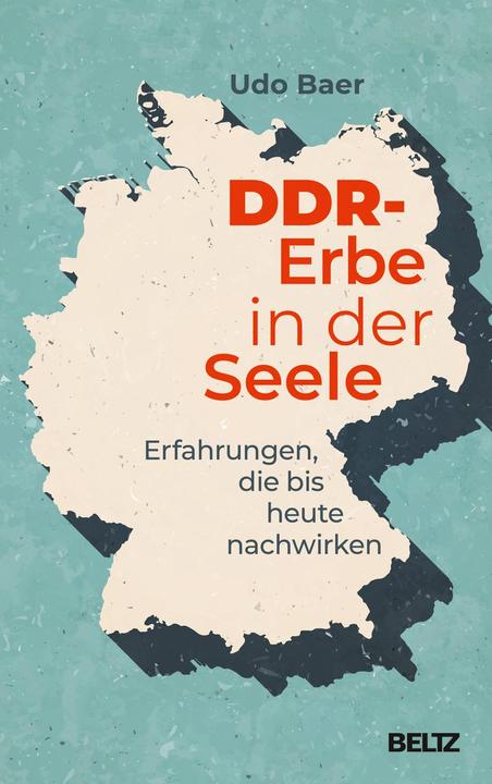 Produktbild DDR-Erbe in der Seele (Deutsch, Udo Baer, 2020)